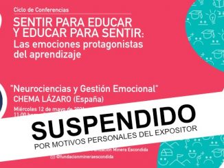 Suspendida primera fecha del Ciclo de Conferencias “Sentir para Educar y Educar para Sentir: Las emociones protagonistas del aprendizaje”