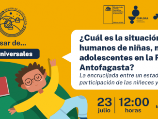 Derechos de la niñez: Conversatorio invita a conocer la realidad de la Región de Antofagasta