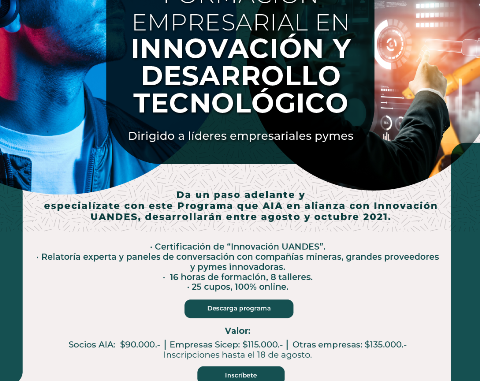 AIA estrena inédito Programa de Formación Empresarial en Innovación junto a la Universidad de Los Andes AIA estrena inédito Programa de Formación Empresarial en Innovación junto a la Universidad de Los Andes