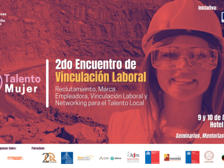 Segunda versión del Encuentro de Vinculación Laboral para Mujeres en Minería se realizará en el mes que conmemora el valor y aporte de la industria Segunda versión del Encuentro de Vinculación Laboral para Mujeres en Minería se realizará en el mes que conmemora el valor y aporte de la industria
