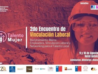 Segundo Encuentro de Vinculación Laboral para Mujeres en Minería se realizará en el mes que conmemora el valor y aporte de la industria