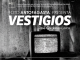 Vestigios: Exposición fotográfica que invita a reflexionar sobre la memoria del paisaje nortino