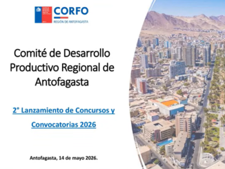 Comit&eacute; Corfo Antofagasta anuncia nuevas aperturas de concursos que destacan en relanzamiento de plan de acci&oacute;n 2026